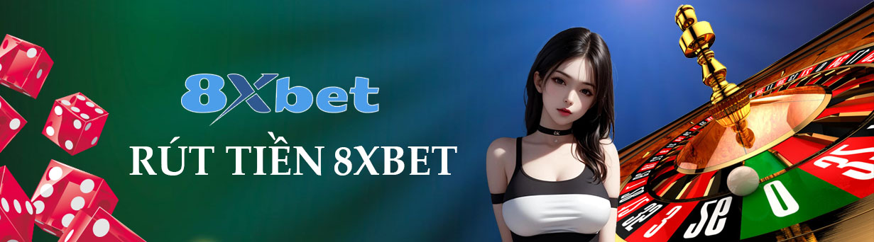 8xbetchampion-rút tiền 8xbet